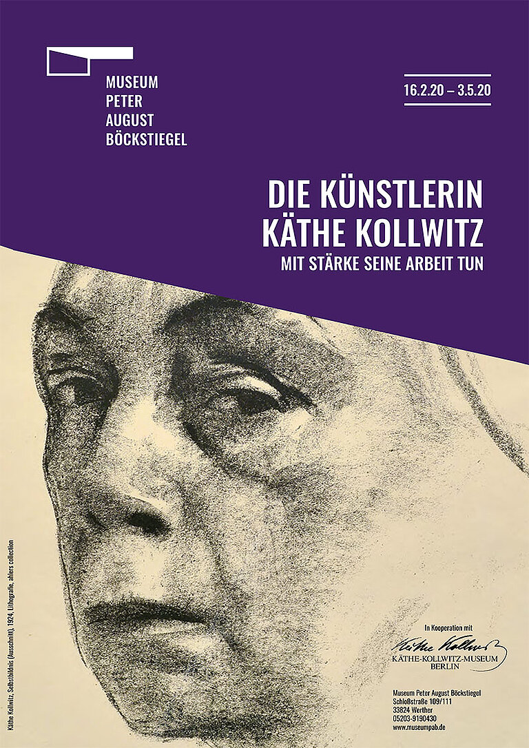 Plakat zur Ausstellung "Mit Stärke seine Abeit tun" - Die Künstlerin Käthe Kollwitz